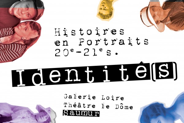 IDENTITÉ(S) - HISTOIRES EN PORTRAITS