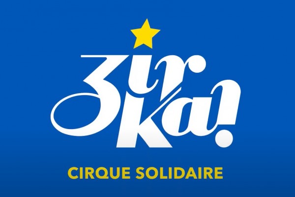 CIRQUE SOLIDAIRE - zirka !